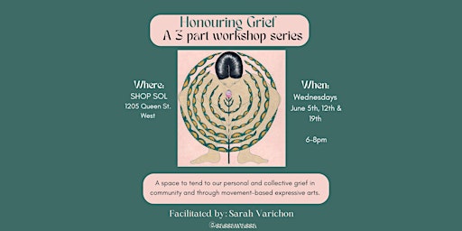 Hauptbild für Honouring Grief - A 3 Part Workshop Series