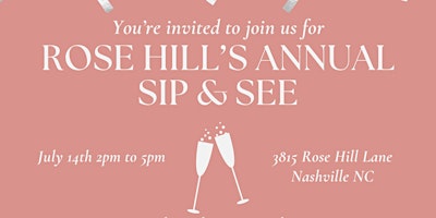 Image principale de Rose Hill's Annual Sip and See
