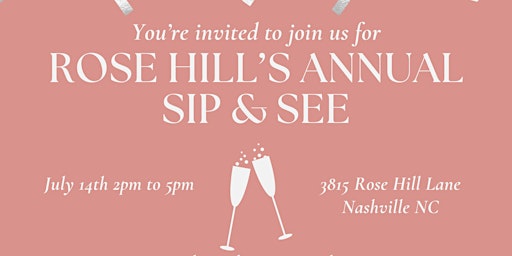 Primaire afbeelding van Rose Hill's Annual Sip and See