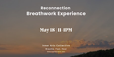 Reconnection : Breathwork Experience