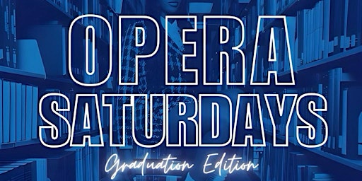 Imagem principal do evento Opera Saturday's at Opera