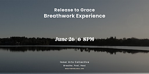 Imagem principal do evento Release to Grace: Breathwork Experience