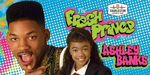 Primaire afbeelding van The Fresh Prince of Bel-Air Trivia with Ashley Banks - Greenville Pub