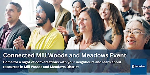 Connected Millwoods and Meadows Event primary image