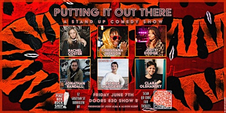 Putting It Out There - A Stand Up Comedy Show!