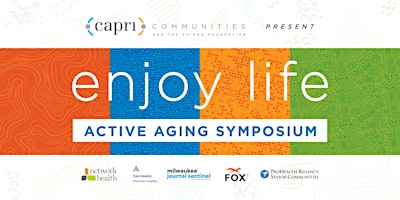 Image principale de Enjoy Life Active Aging Symposium