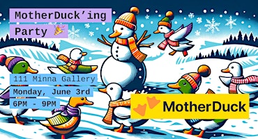 Immagine principale di MotherDuck'ing Party (after Snowflake Summit ❄️) - San Francisco 