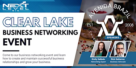Network In Action Clear Lake Networking Event
