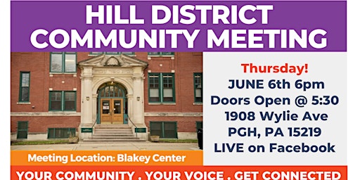 Hill District Community Meeting primary image