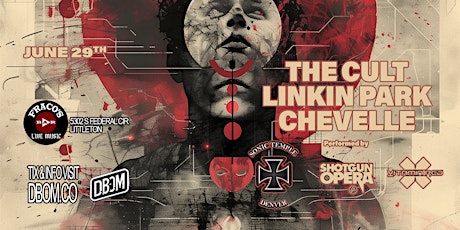 LINKIN PARK, THE CULT, CHEVELLE Tribute Night!