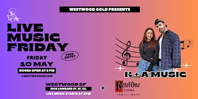Imagen principal de FREE LIVE MUSIC FRIDAY AT WESTWOOD FEAT. "K+A MUSIC" SPONSORED BY KETEL ONE