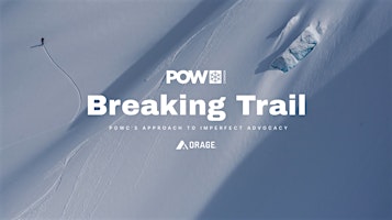 Immagine principale di Breaking Trail | POW Canada's approach to imperfect advocacy 