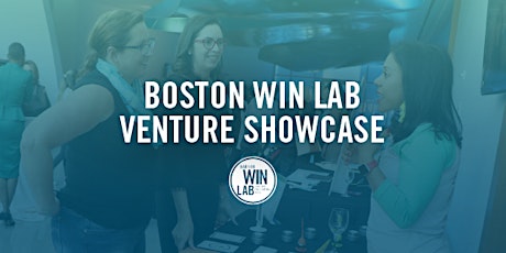 Boston WIN Lab Venture Showcase