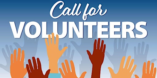 CALL FOR VOLUNTEERS primary image