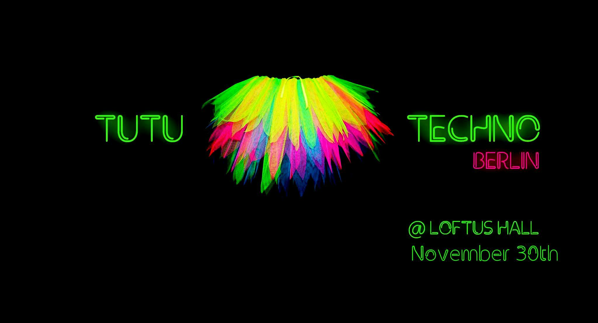Tutu Techno Berlin Celebrating Burning Man At Loftus Hall Berlin
