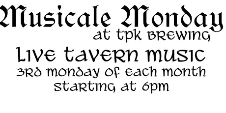Musicale Monday: Live tavern music for all ages!