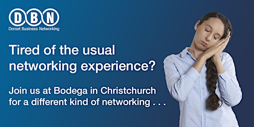 Image principale de Dorset Business Networking @ Bodega, Christchurch