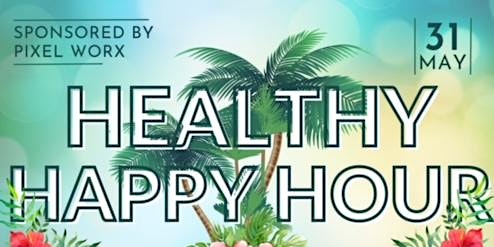 Hauptbild für Healthy Happy Hour & Summer Kickoff Party!