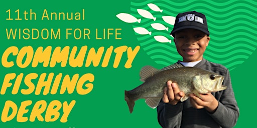 2024 Wisdom For Life Community Fishing Derby primary image