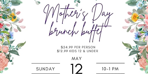 Annual Mother’s Day Brunch Buffet primary image