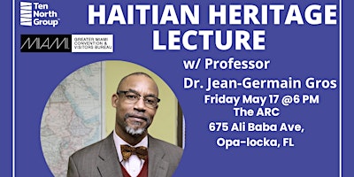 Primaire afbeelding van Haitian Heritage Lecture by Professor Dr. Jean-Germain Gros