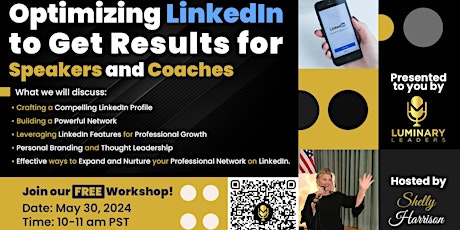 Optimizing LinkedIn to Get Results for Speakers and Coaches