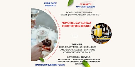 Memorial Day Sunday  Rooftop BBQ BRUNCH  MAY 26 @BAR 13