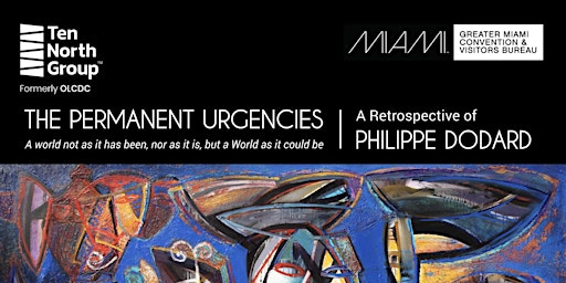 Imagem principal do evento The Permanent Urgencies: A Retrospective of Philippe Dodard