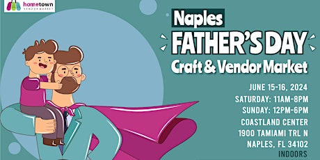 Naples Father's Day Craft and Vendor Market