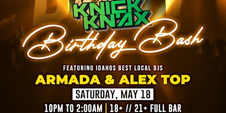 The Noise Reggaeton Party Presents Knick Knax Birthday Bash