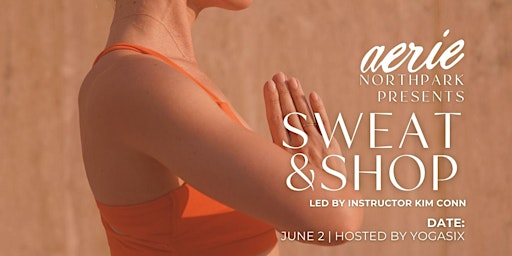 Sweat + Shop with Aerie x YogaSix
