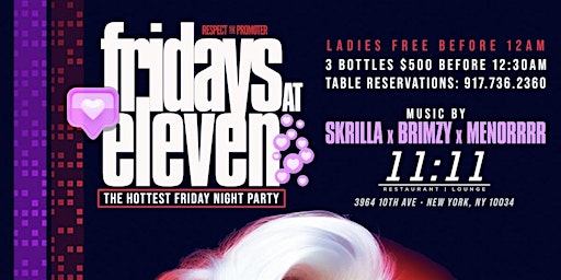 "Fridays At Eleven." @ 11:11 Each & Every Friday