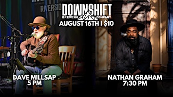 Primaire afbeelding van Nathan Graham and Dave Millsap live at Downshift Brewing Company -Riverside