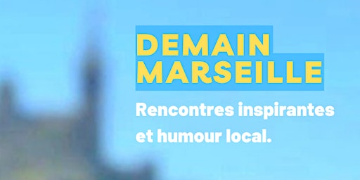 Demain Marseille : Enregistrement public/Philippe Pujol et Gabrielle Giraud primary image