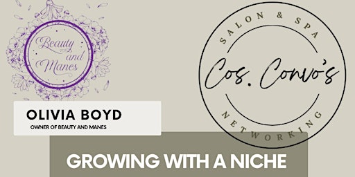 Image principale de Cos.Convo : "Growing with a Niche" Hosted by Olivia Boyd