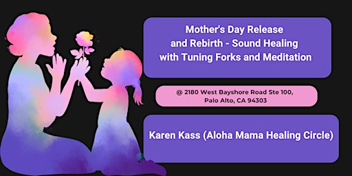 Hauptbild für Mother's Day Release and Rebirth Sound Healing