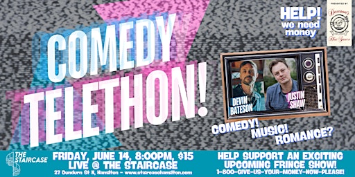 COMEDY TELETHON with Devin Bateson & Justin Shaw primary image