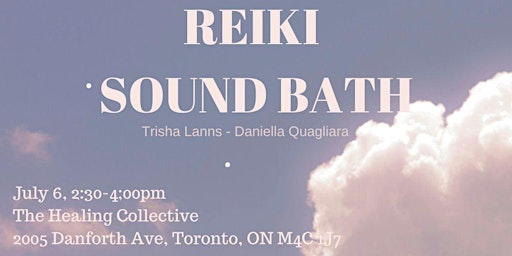 Imagen principal de Sound Bath + Reiki  - July 6 @ The Healing Collective