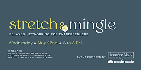 May Stretch & Mingle Networking Event