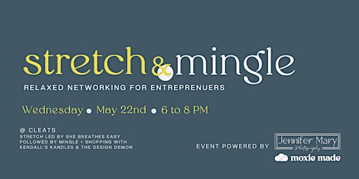 May Stretch & Mingle Networking Event primary image