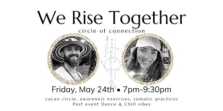 WE RISE TOGETHER - circle of connection