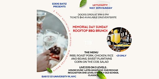 Memorial Day Sunday  Rooftop BBQ BRUNCH  MAY 26 @BAR 13 primary image