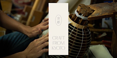 Craft From Kyoto | Lantern-Making Workshop, with Kojima Shoten primary image