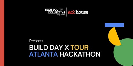 BUILD DAY X TOUR: ATLANTA HACKATHON