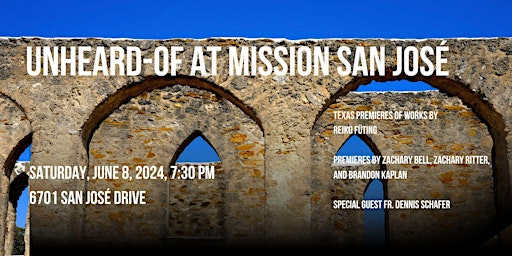 Imagem principal do evento CCI//San Antonio: Unheard-of at Mission San José