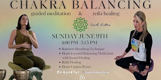 Imagem principal do evento Heart Chakra Balancing Meditation & Reiki Cleansing