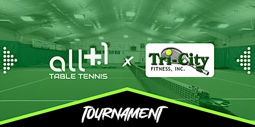 Imagem principal do evento Tri City Fitness x All+ Table Tennis Tournament