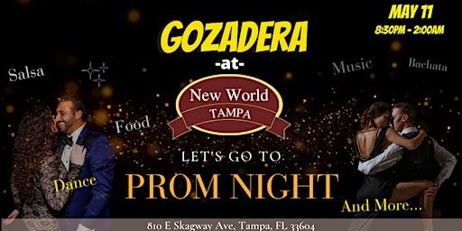 Hauptbild für Gozadera Salsa & Bachata Prom Night!