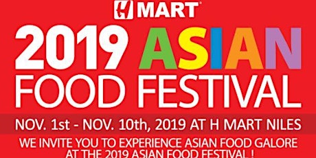 2019 Asian Food Festival at Super H-MART Niles primary image