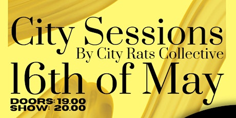 CITY SESSIONS by CITY RATS COLLECTIVE ***live***live***live***@BAR BOBU